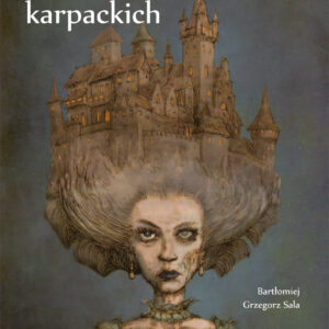 Tytuł: Legendy zamków karpackich
Autor: Bartłomiej Grzegorz Sala
Wydawnictwo: Wydawnictwo BOSZ
Formaty: EPUB, MOBI