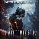Legion Nieśmiertelnych, Tom 17. Świat Miasta — okładka e-booka