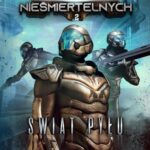Tytuł: Legion Nieśmiertelnych. Tom 2. Świat Pyłu
Autor: B.V. Larson
Wydawnictwo: Drageus
Formaty: EPUB, MOBI