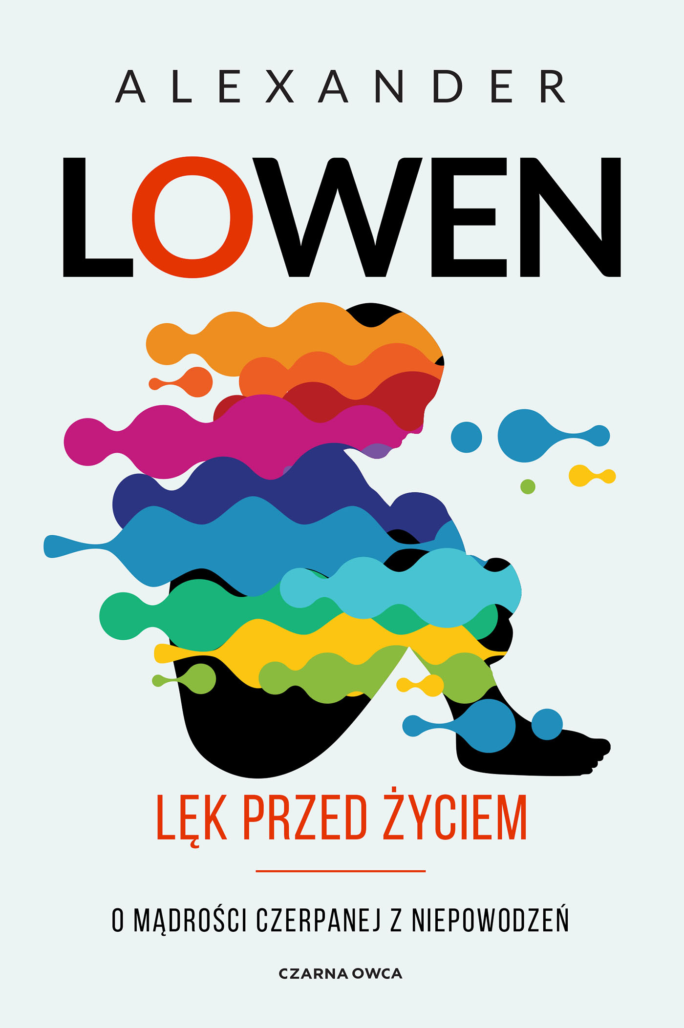 Tytuł: Lęk przed życiem. O mądrości czerpanej z niepowodzeń
Autor: Alexander Lowen
Wydawnictwo: Wydawnictwo Czarna Owca
Formaty: EPUB, MOBI