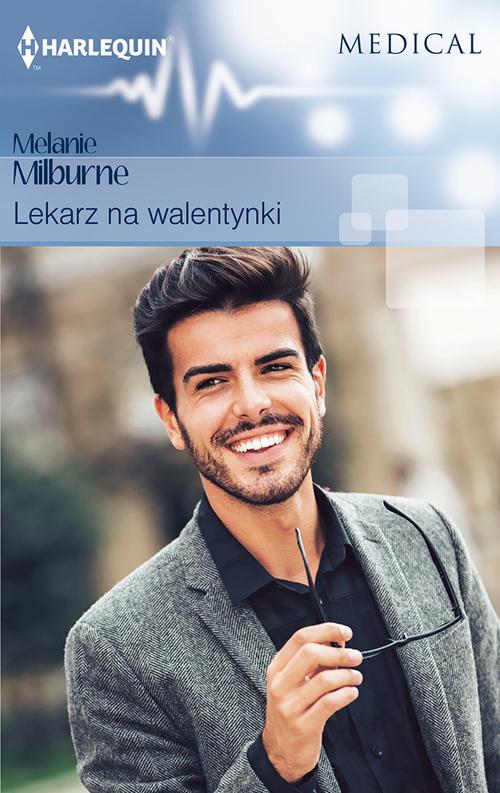 Tytuł: Lekarz na walentynki
Autor: Melanie Milburne
Wydawnictwo: Harlequin
Formaty: EPUB, MOBI