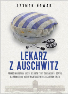 Tytuł: Lekarz z Auschwitz
Autor: Szymon Nowak
Wydawnictwo: Zona Zero
Formaty: EPUB, MOBI