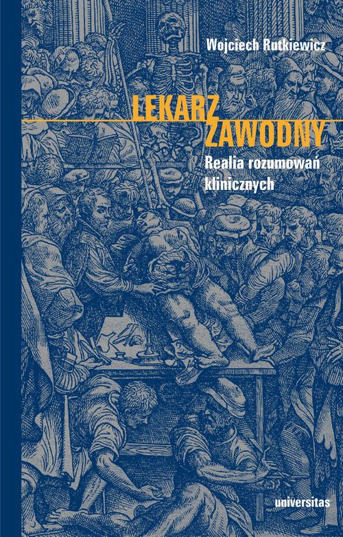 Lekarz zawodny. Realia rozumowań klinicznych — okładka e-booka