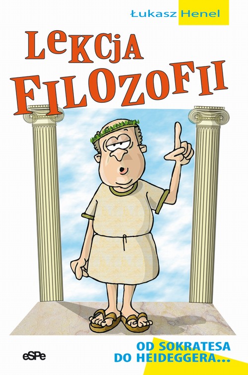 Tytuł: Lekcja filozofii
Autor: Łukasz Henel
Wydawnictwo: eSPe
Formaty: EPUB, MOBI