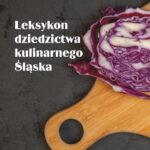 Leksykon dziedzictwa kulinarnego Śląska — okładka e-booka