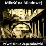 Leo Lipski Story – Miłość na Miodowej — okładka e-booka