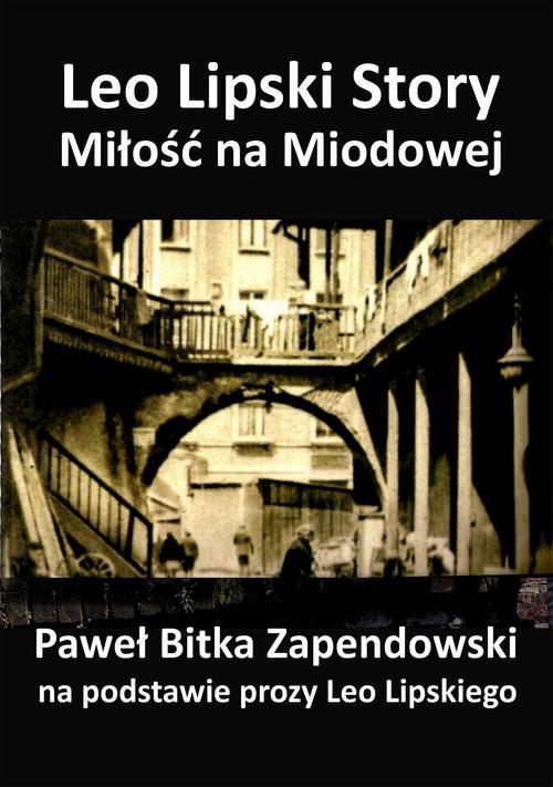 Leo Lipski Story – Miłość na Miodowej — okładka e-booka