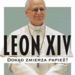 Tytuł: Leon XIV
Autor: Tomasz P. Terlikowski
Wydawnictwo: WAM
Formaty: EPUB, MOBI