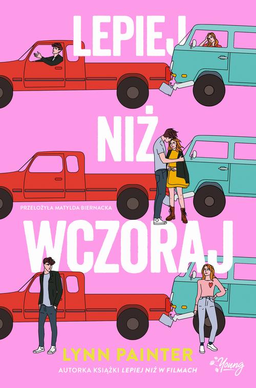 Tytuł: Lepiej niż wczoraj
Autor: Lynn Painter
Wydawnictwo: Young
Formaty: MOBI, EPUB