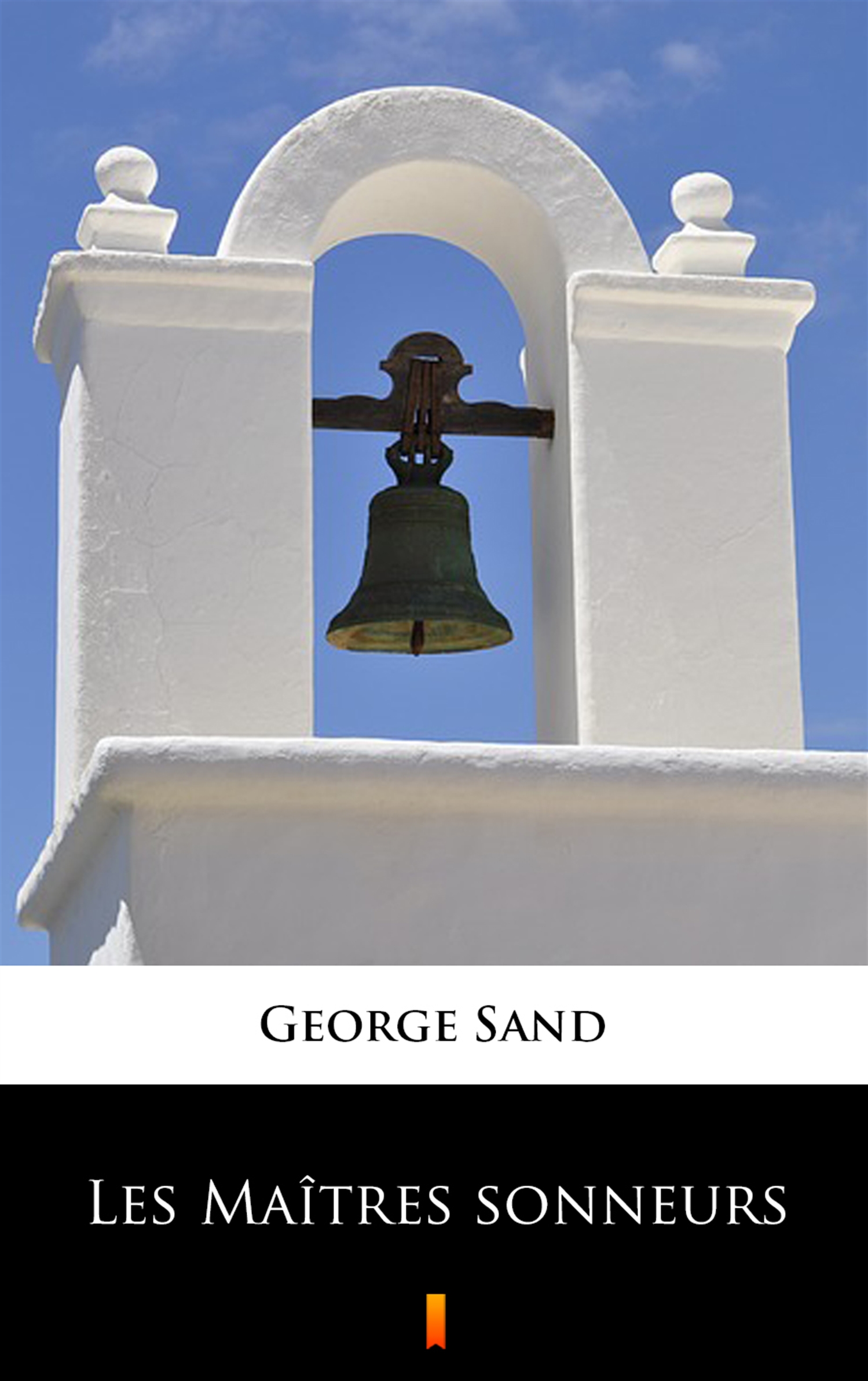 Tytuł: Les Maîtres sonneurs
Autor: George Sand
Wydawnictwo: KtoCzyta.pl
Formaty: EPUB, MOBI