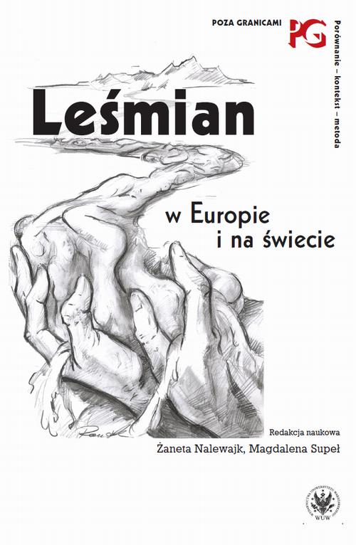 Tytuł: Leśmian w Europie i na świecie
Autor: 
Wydawnictwo: Wydawnictwa Uniwersytetu Warszawskiego
Formaty: EPUB, MOBI, PDF