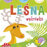 Tytuł: Leśna wędrówka
Autor: Ewa Gorzkowska-Parnas
Wydawnictwo: Wydawnictwo Olesiejuk
Formaty: PDF