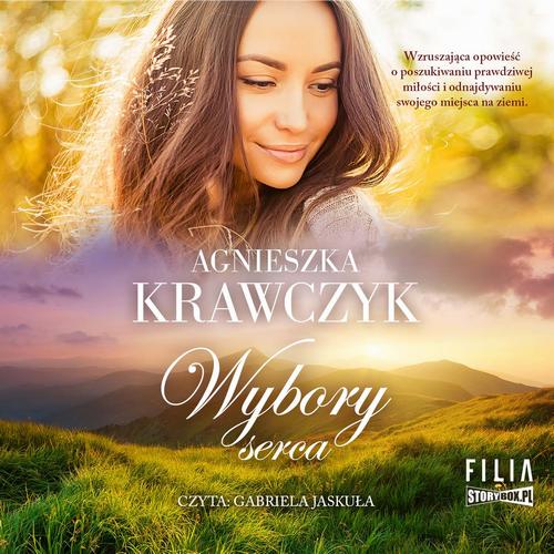 Tytuł: Leśne Ustronie. Tom 3. Wybory serca
Autor: Agnieszka Krawczyk
Wydawnictwo: Storybox
Formaty: MP3