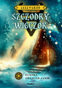 Leszygród (#4). Szczodry Wieczór. Leszygród, tom 4 — okładka e-booka