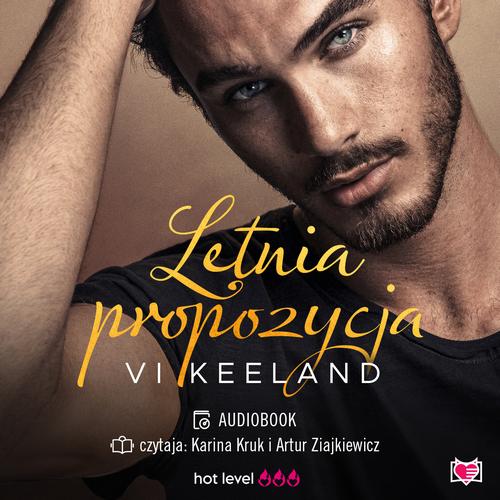 Tytuł: Letnia propozycja
Autor: Vi Keeland
Wydawnictwo: Niegrzeczne książki
Formaty: MP3