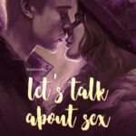 Tytuł: Let's Talk About Sex
Autor: Monika Dąbrowska
Wydawnictwo: NieZwykłe
Formaty: MOBI, EPUB