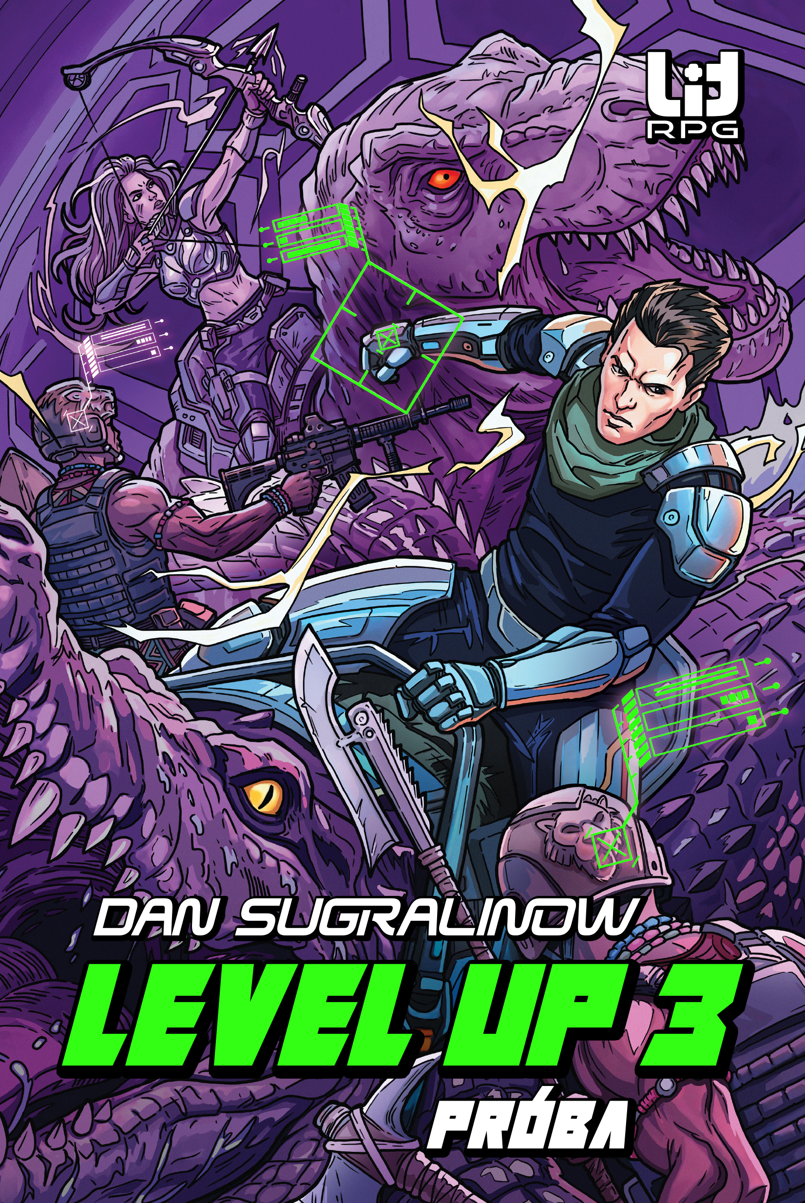Tytuł: Level Up (#3). Level Up 3. Próba
Autor: Dan Sugralinow
Wydawnictwo: Insignis Media
Formaty: EPUB, MOBI