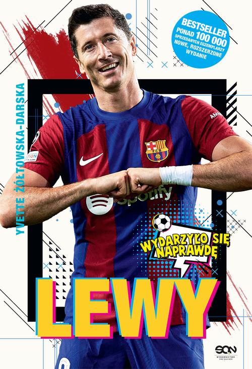 Tytuł: Lewy. Chłopak, który zachwycił świat
Autor: Yvette Żółtowska-Darska
Wydawnictwo: SQN
Formaty: MOBI, EPUB