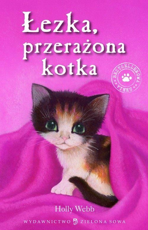 Tytuł: Łezka przerażona kotka
Autor: Holly Webb
Wydawnictwo: Zielona Sowa
Formaty: MOBI, EPUB