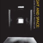 Tytuł: LIGHT AND SPACE: Narrative Dialogue in Architecture
Autor: Anna Maria Wierzbicka (red. nauk.)
Wydawnictwo: Oficyna Wydawnicza Politechniki Warszawskiej
Formaty: PDF