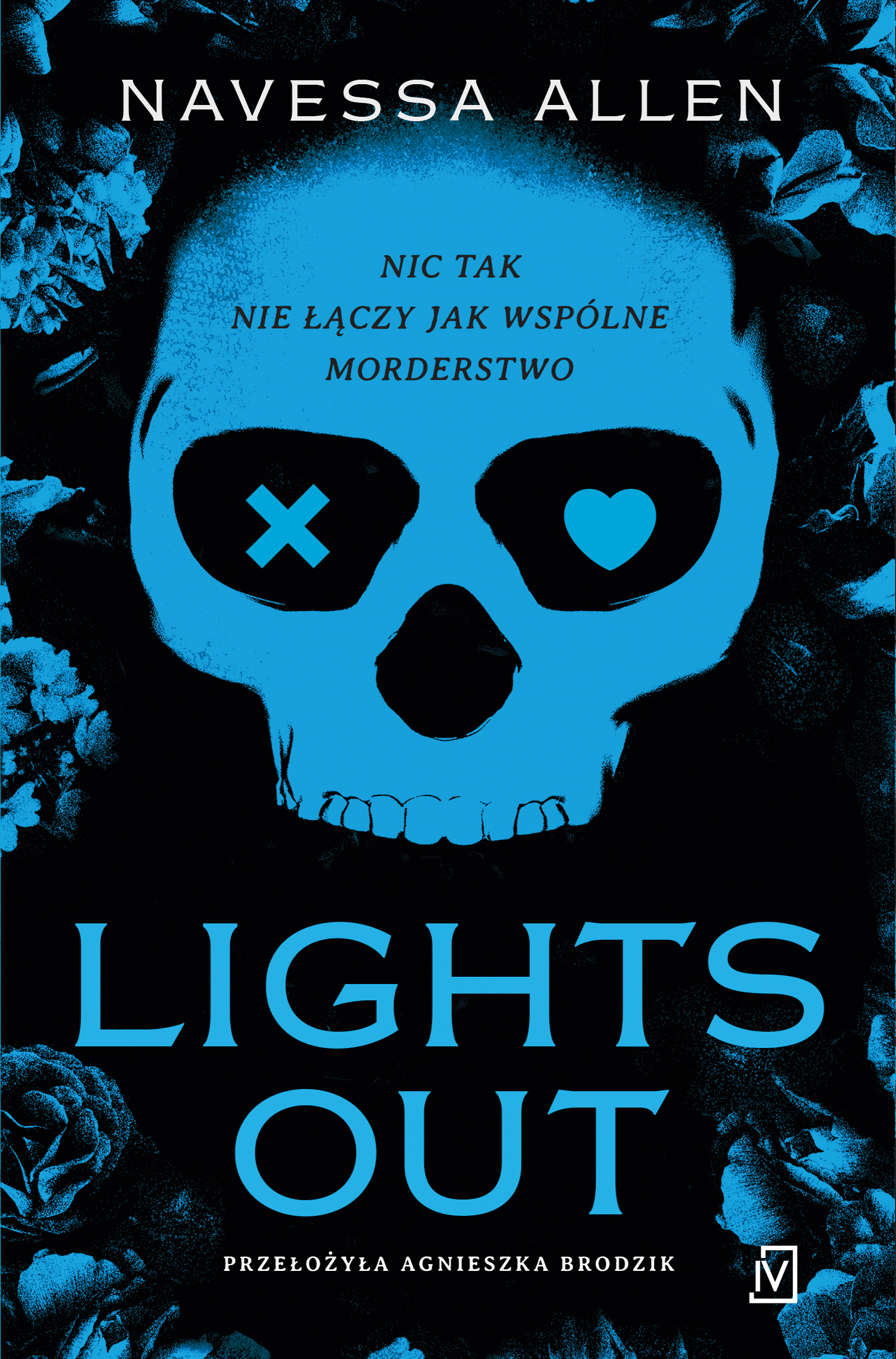 Tytuł: Lights Out
Autor: Navessa Allen
Wydawnictwo: Czwarta Strona
Formaty: EPUB, MOBI