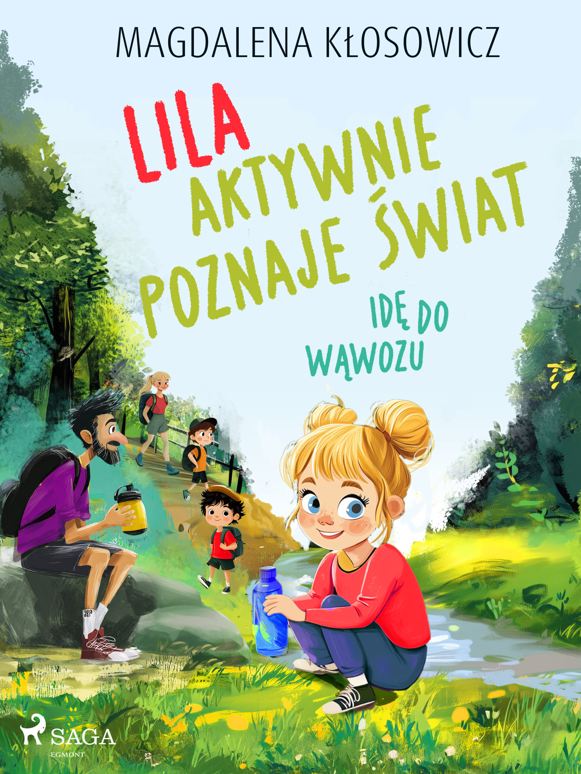 Lila aktywnie poznaje świat – Idę do wąwozu — okładka e-booka