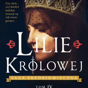 Lilie królowej. Wilczyce — okładka e-booka