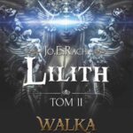 Lilith. Tom II - Walka — okładka e-booka