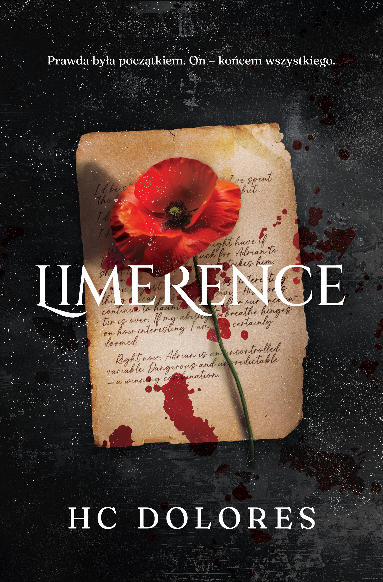 Tytuł: Limerence
Autor: HC Dolores
Wydawnictwo: AKURAT
Formaty: EPUB, MOBI