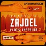 Tytuł: Limes Inferior
Autor: Janusz Andrzej Zajdel
Wydawnictwo: Aleksandria
Formaty: MP3