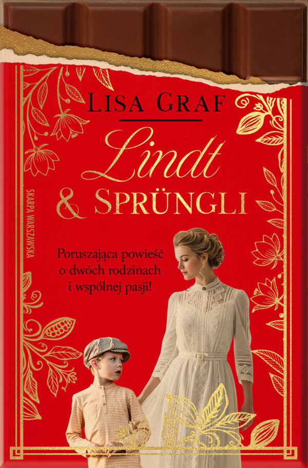 Lindt & Sprüngli. Dwie rodziny, jedna pasja — okładka
