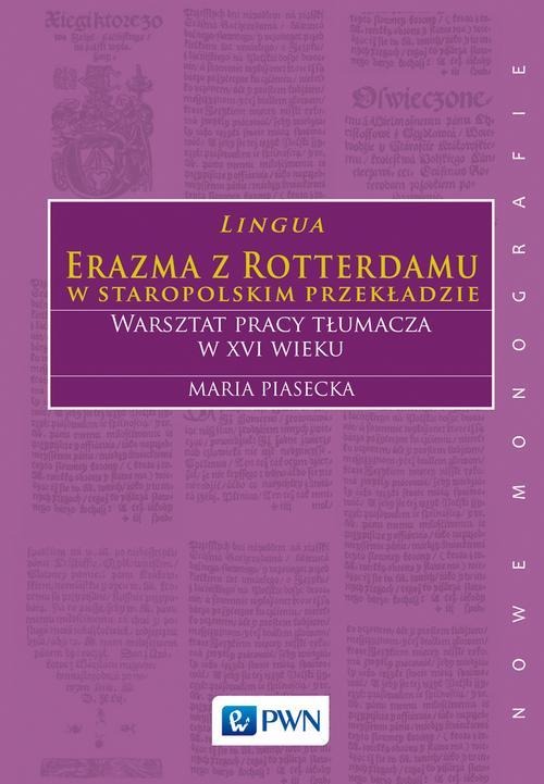 Lingua Erazma z Rotterdamu w staropolskim przekładzie — okładka e-booka