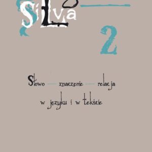 Tytuł: Linguarum Silva. T. 2: Słowo - znaczenie - relacja w języku i w tekście
Autor: 
Wydawnictwo: Wydawnictwo Uniwersytetu Śląskiego
Formaty: PDF
