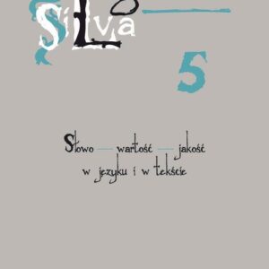 Tytuł: Linguarum Silva. T. 5: Słowo - wartość - jakość w języku i w tekście
Autor: 
Wydawnictwo: Wydawnictwo Uniwersytetu Śląskiego
Formaty: PDF