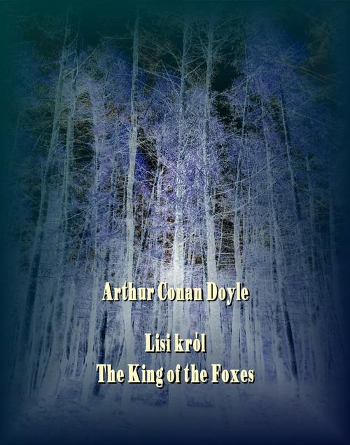 Lisi król. The King of the Foxes — okładka e-booka