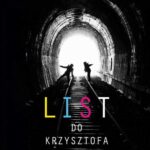 Tytuł: List do Krzysztofa
Autor: Stanisław Turowski
Wydawnictwo: Novae Res
Formaty: MOBI, EPUB