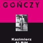 Tytuł: List gończy
Autor: Kazimierz Albin
Wydawnictwo: Książka i Wiedza
Formaty: PDF