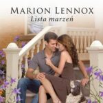 Tytuł: Lista marzeń
Autor: Marion Lennox
Wydawnictwo: Harlequin
Formaty: EPUB, MOBI