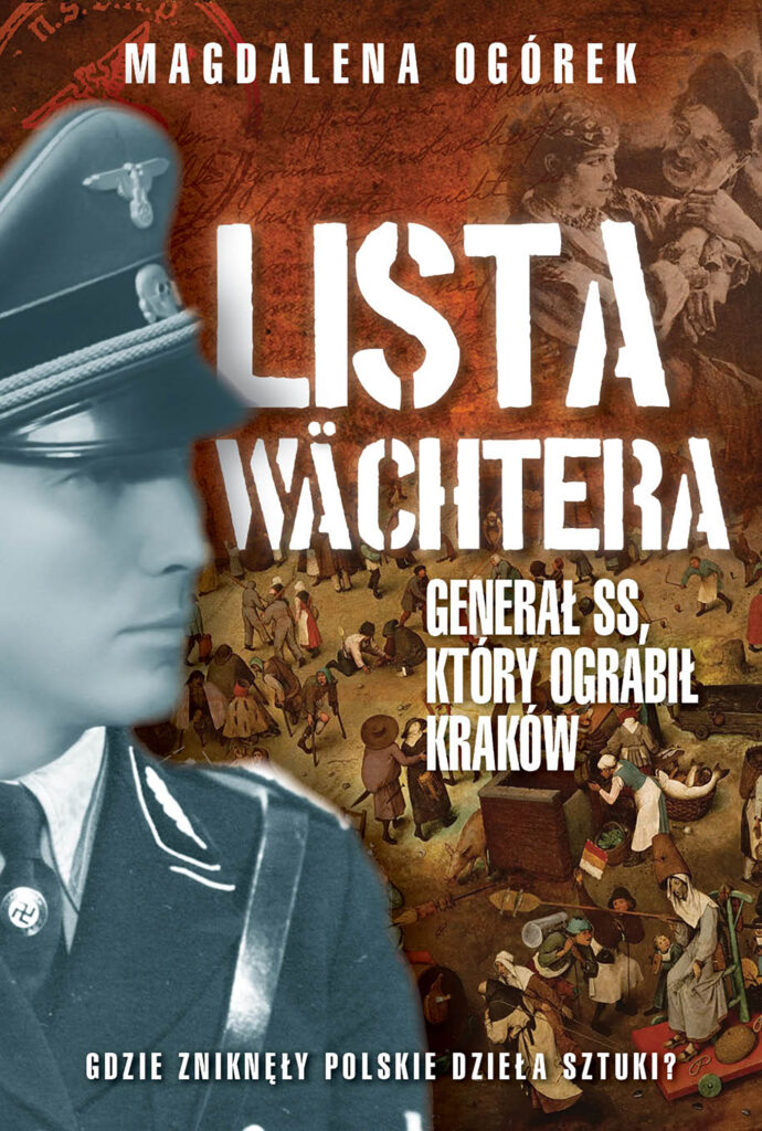 Lista Wachtera. Generał SS, który ograbił Kraków — okładka
