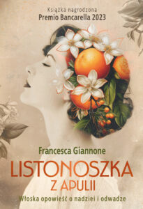 Tytuł: Listonoszka z Apulii
Autor: Francesca Giannone
Wydawnictwo: Koncept
Formaty: EPUB, MOBI