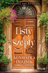 Tytuł: Listy i szepty
Autor: Agnieszka Olejnik
Wydawnictwo: FILIA
Formaty: EPUB, MOBI