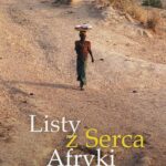 Tytuł: Listy z serca Afryki
Autor: Robert Wieczorek
Wydawnictwo: Serafin
Formaty: MOBI, EPUB