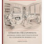 Literatura (nie)zapomniana. Antologia nowel pozytywistycznych dla cudzoziemców (poziom C1-C2) — okładka e-booka