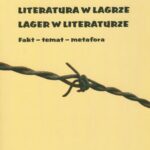 Literatura w lagrze. Lager w literaturze — okładka e-booka