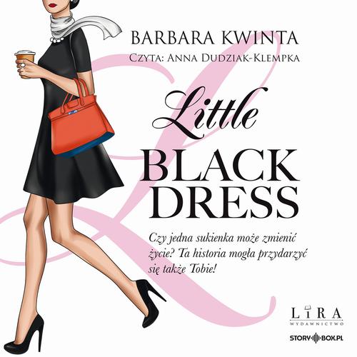 Tytuł: Little Black Dress
Autor: Barbara Kwinta
Wydawnictwo: Storybox
Formaty: MP3