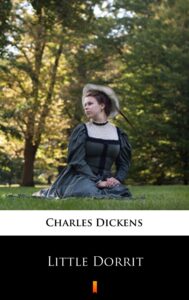 Tytuł: Little Dorrit
Autor: Charles Dickens
Wydawnictwo: KtoCzyta.pl
Formaty: EPUB, MOBI