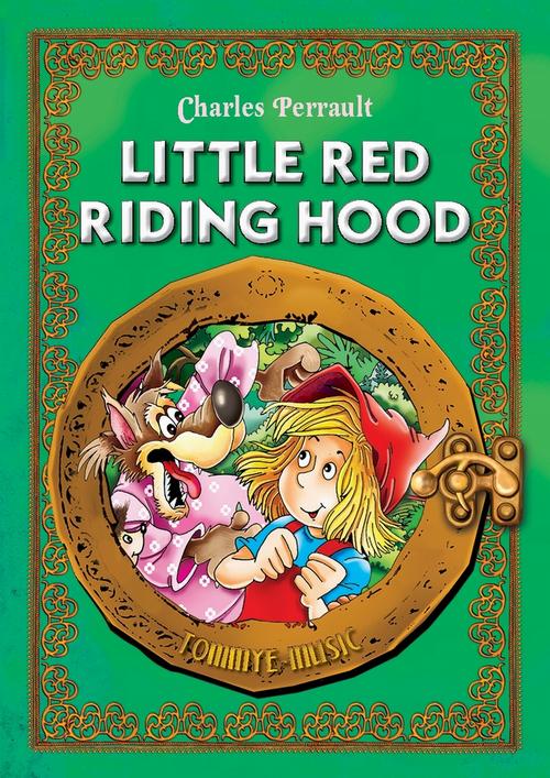 Tytuł: Little Red Riding Hood
Autor: Charles Perrault
Wydawnictwo: Siedmioróg
Formaty: EPUB