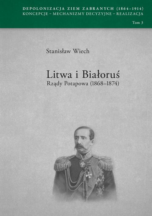 Tytuł: Litwa i Białoruś. Rządy Potapowa (1868-1874)
Autor: Stanisław Wiech
Wydawnictwo: Uniwersytet Jana Kochanowskiego
Formaty: PDF