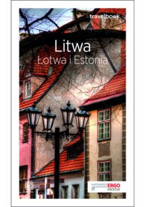 Litwa, Łotwa i Estonia. Travelbook. Wydanie 3 — okładka e-booka