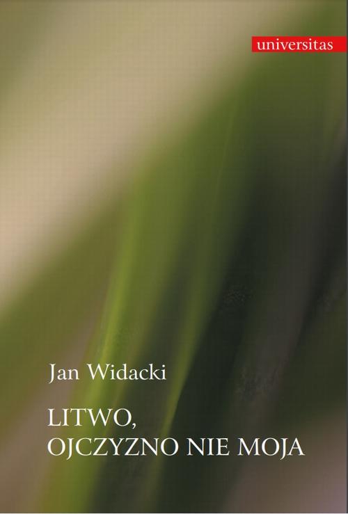 Litwo, Ojczyzno nie moja — okładka e-booka